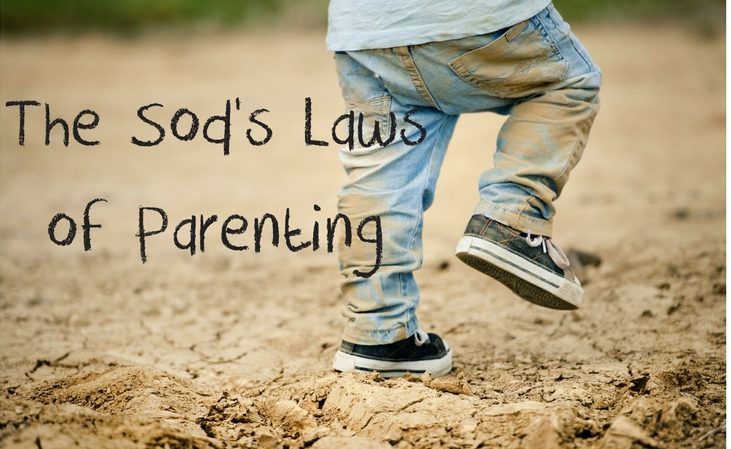 the sods laws of parenting