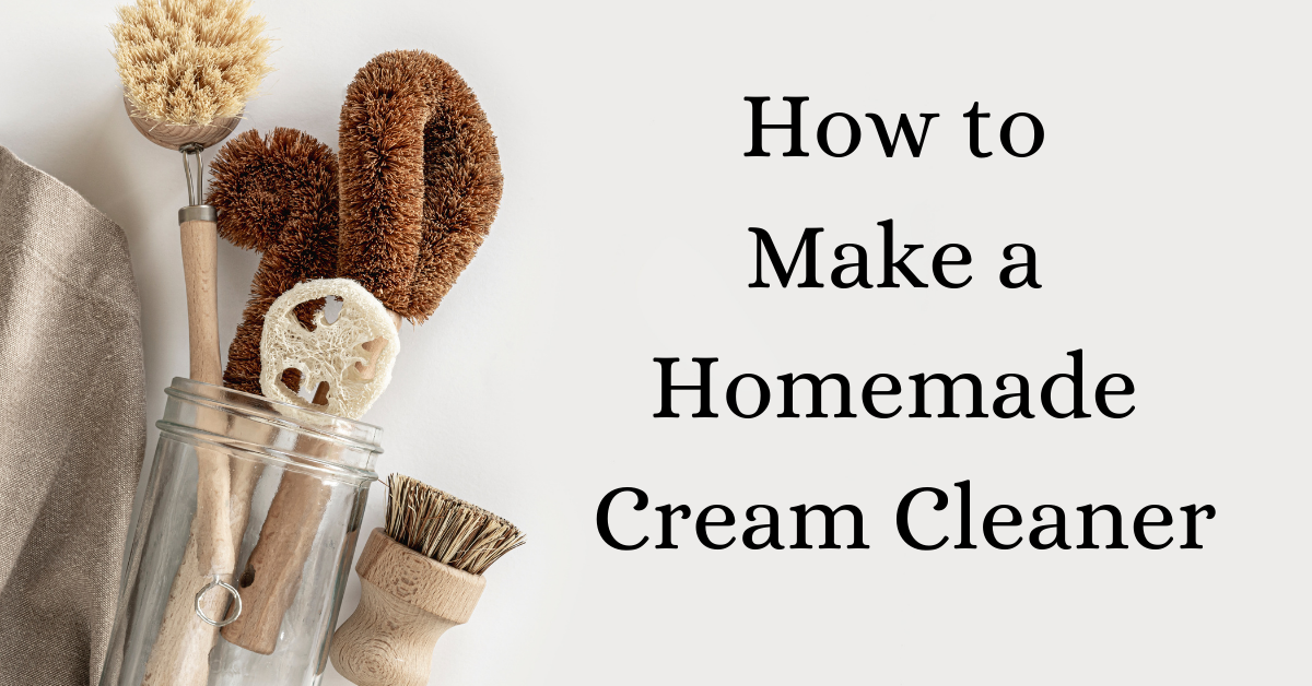 how to make a homemade cream cleaner