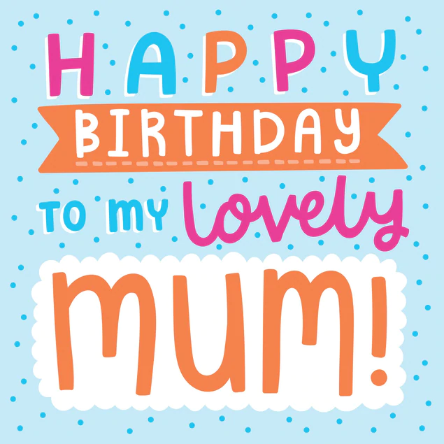 happy birthday to my lovely mum card