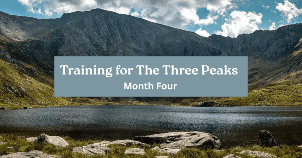 training for the three peaks month four