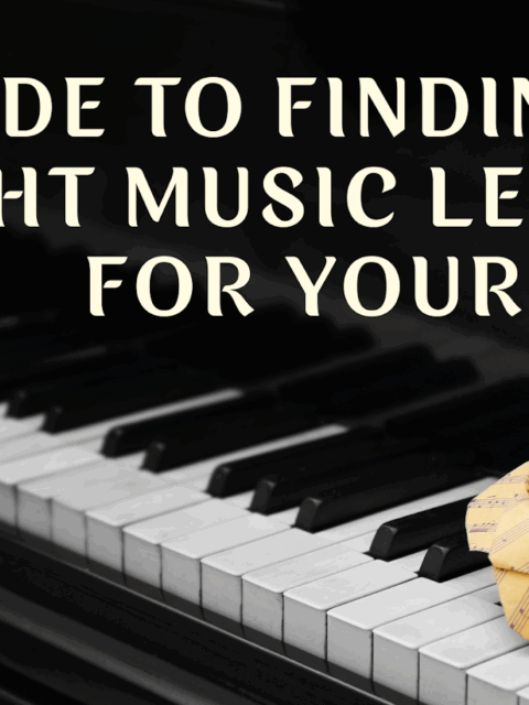 a guide to finding the right music lessons for your child