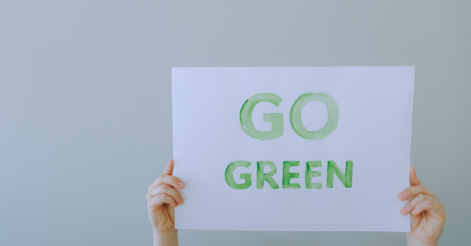 Go Green on a placard